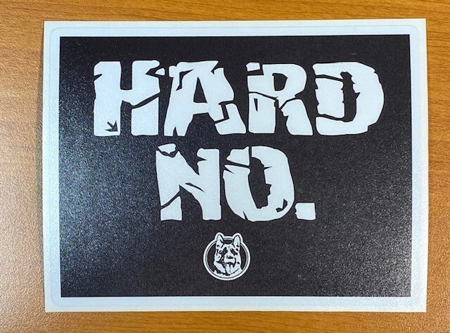 Letterkenny | Hard No Sticker