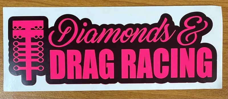 Diamonds &amp; Drag Racing Sticker