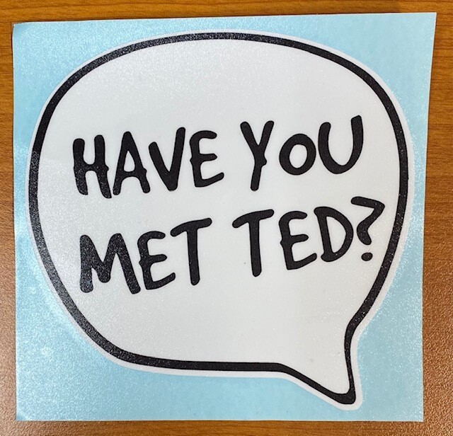 HIMYM | Have you met Ted Sticker