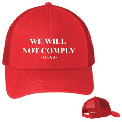 We Will Not Comply | Trump  (True Red) C112