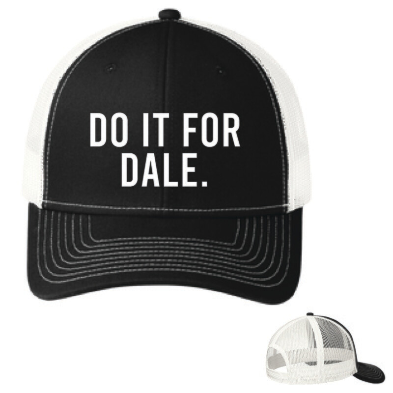 Do It For Dale. (Black/White) C112