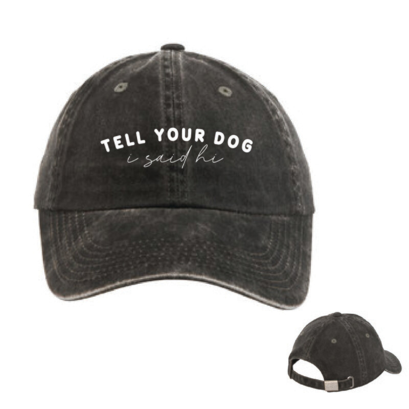 Tell Your Dog I Said Hi (Black) LPWU