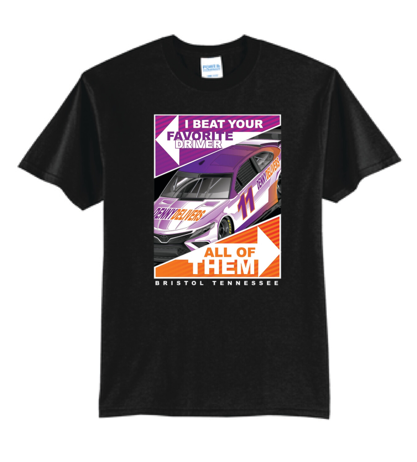 I Beat Your Favorite Driver; All Of Them T-Shirt | D104 Black