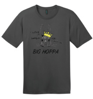 I Love It When You Call Me Big Hoppa | DT104 T-Shirt Charcoal