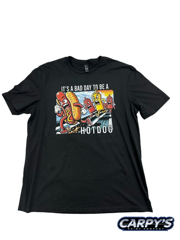 It&#39;s a Bad Day To Be a Hotdog | T-Shirt | DT104 Black