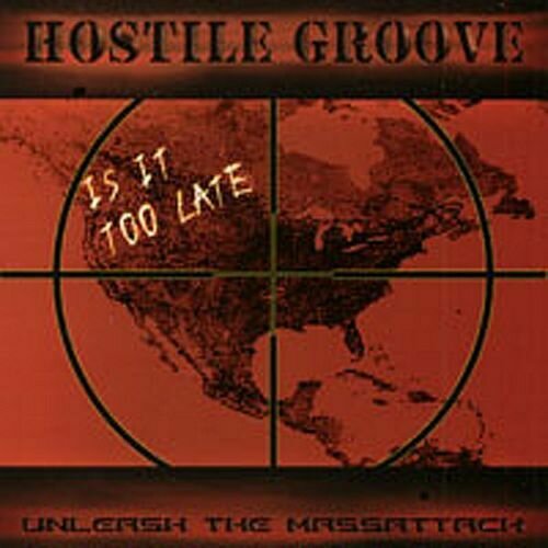 Hostile Groove Hostile Groove
