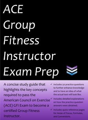 ACE Group Fitness Instructor Exam Prep