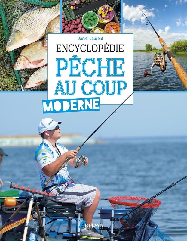 Encyclopédie de pêche au coup moderne