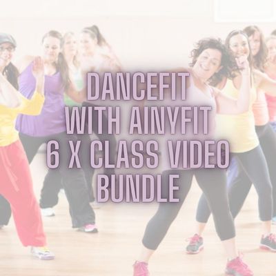 DanceFIT with AinyFit - 6 x Class Video Bundle