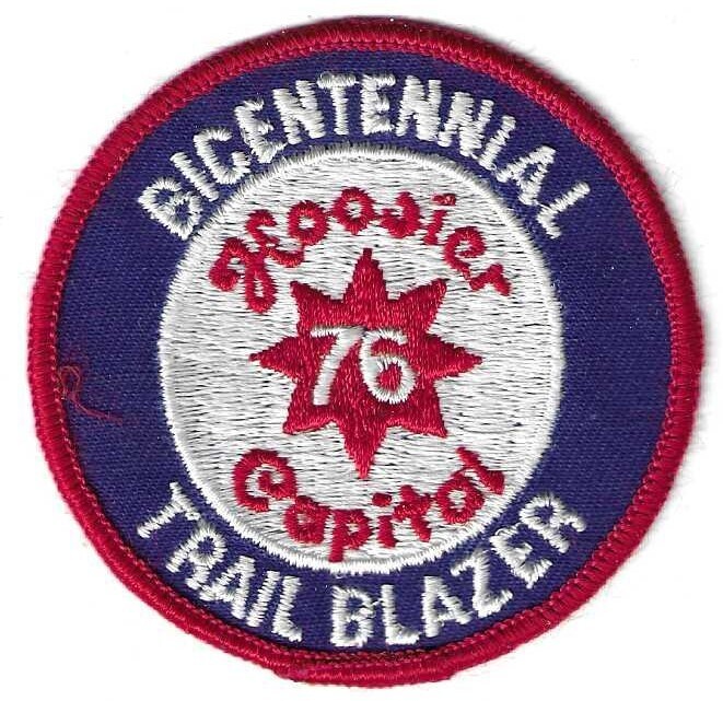 Bicentennial Trail Blazer Bicentennial Patch Hoosier Capitol