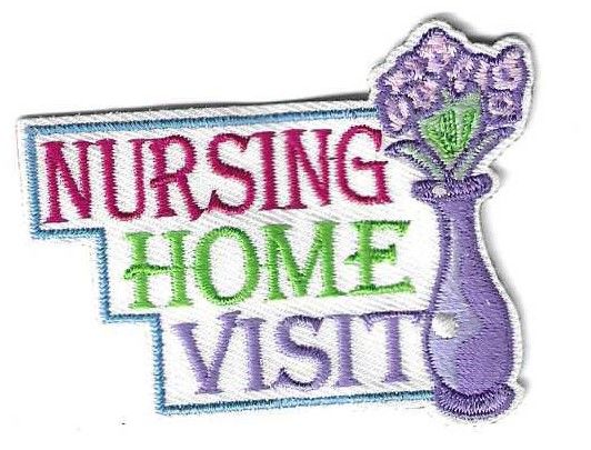 Nursing Home visit fun patch (Generic)