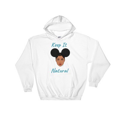 &quot;Keep it Natural&quot; Hoodie