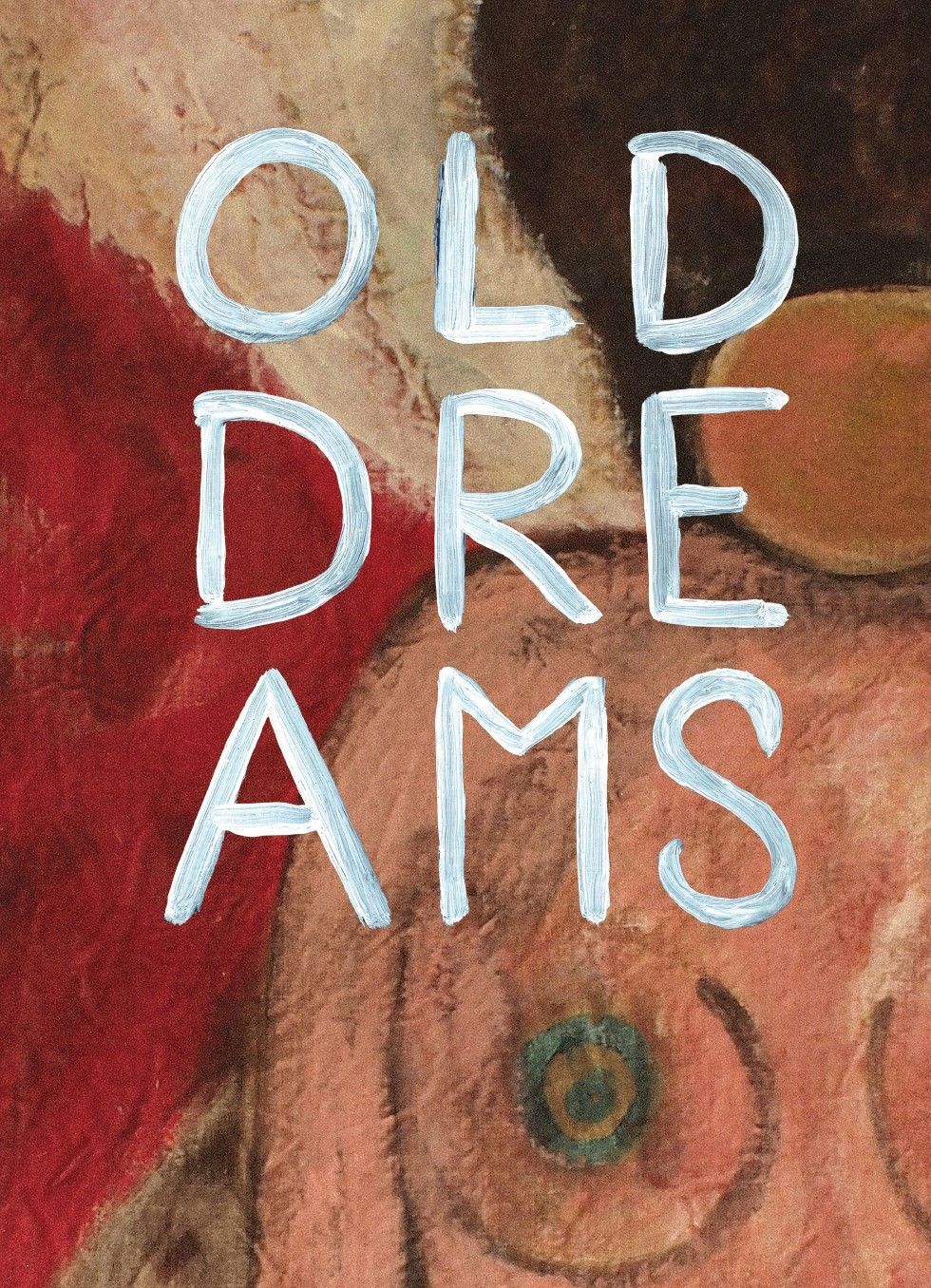 Old Dreams