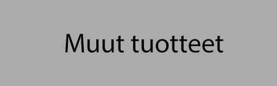 Muut tuotteet
