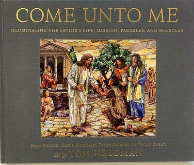 "Come Unto Me" Limited Edition Book