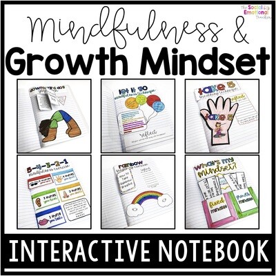 Mindfulness &amp; Growth Mindset Interactive Notebook