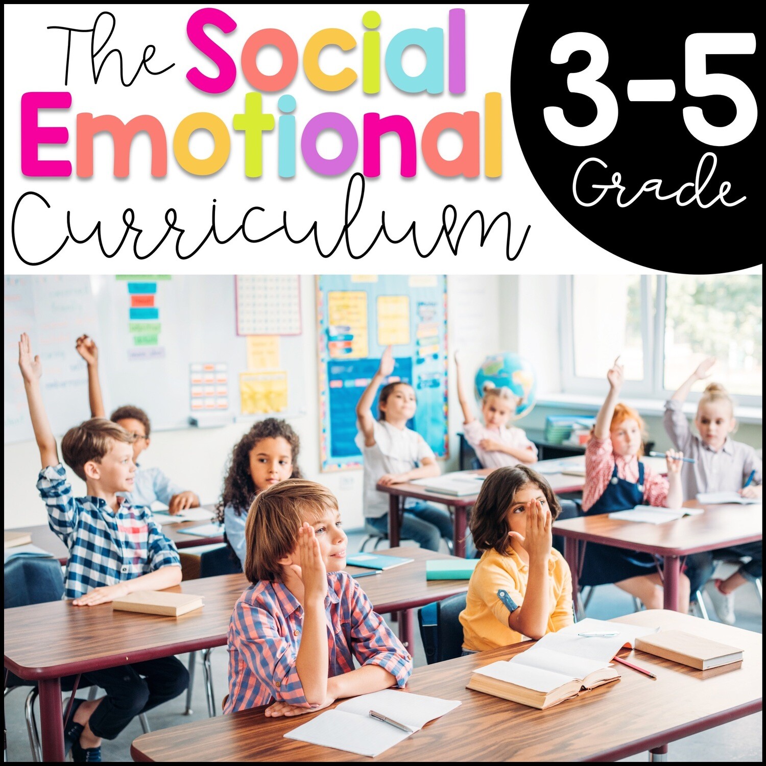 Social Emotional Learning (SEL) Curriculum 3rd-5th Grade