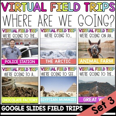 Virtual Field Trips Set 3