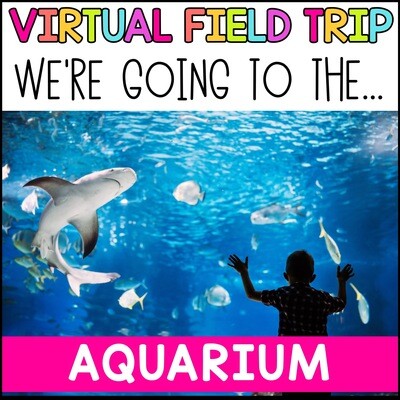 Aquarium Virtual Field Trip - FREE Sample