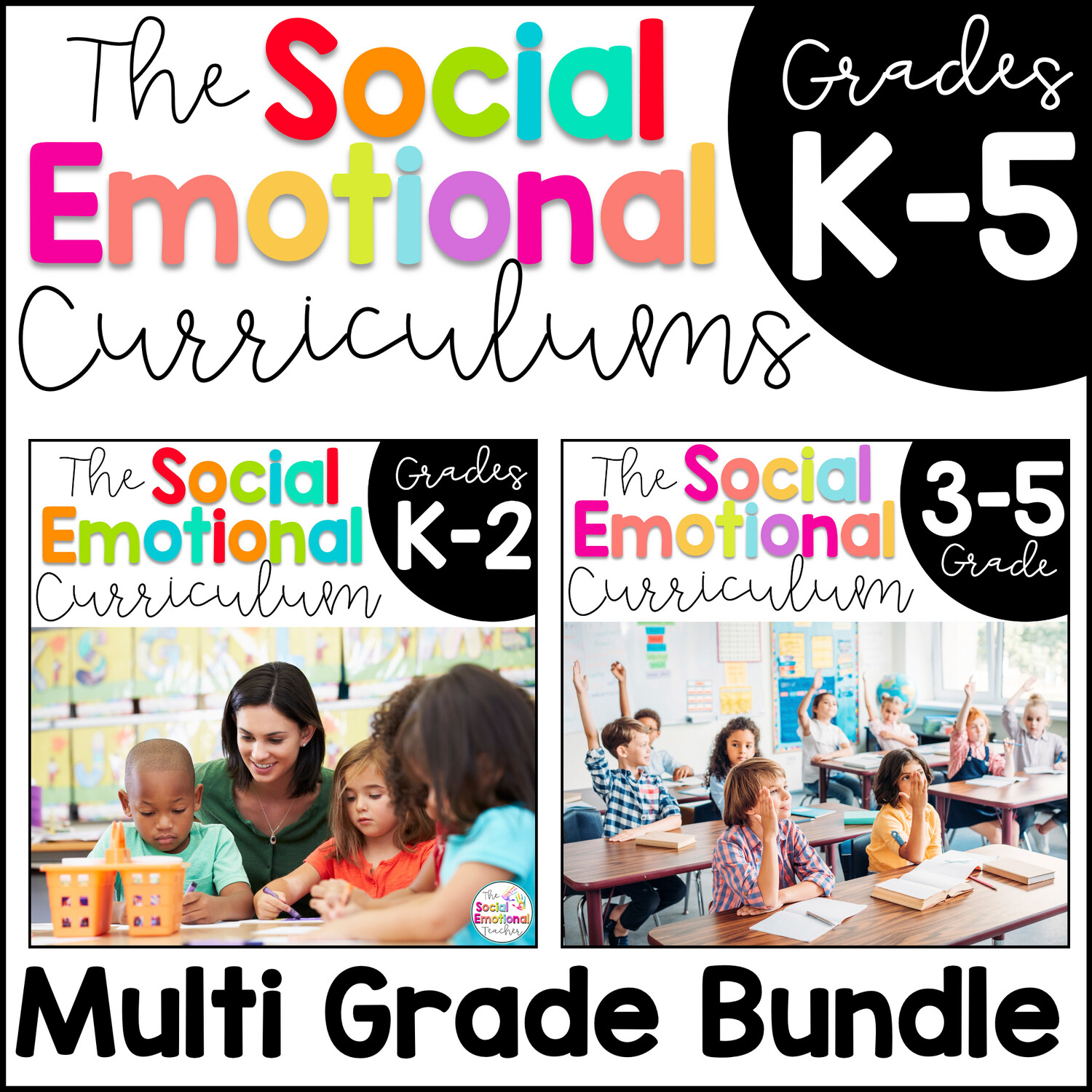 Social Emotional Learning (SEL) Curriculums Grade Level Bundle (K-2 AND 3-5)