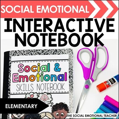 Social Emotional Skills Interactive Notebook