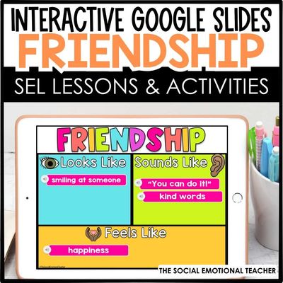 Friendship Activities &amp; Lessons for Google Slides SEL