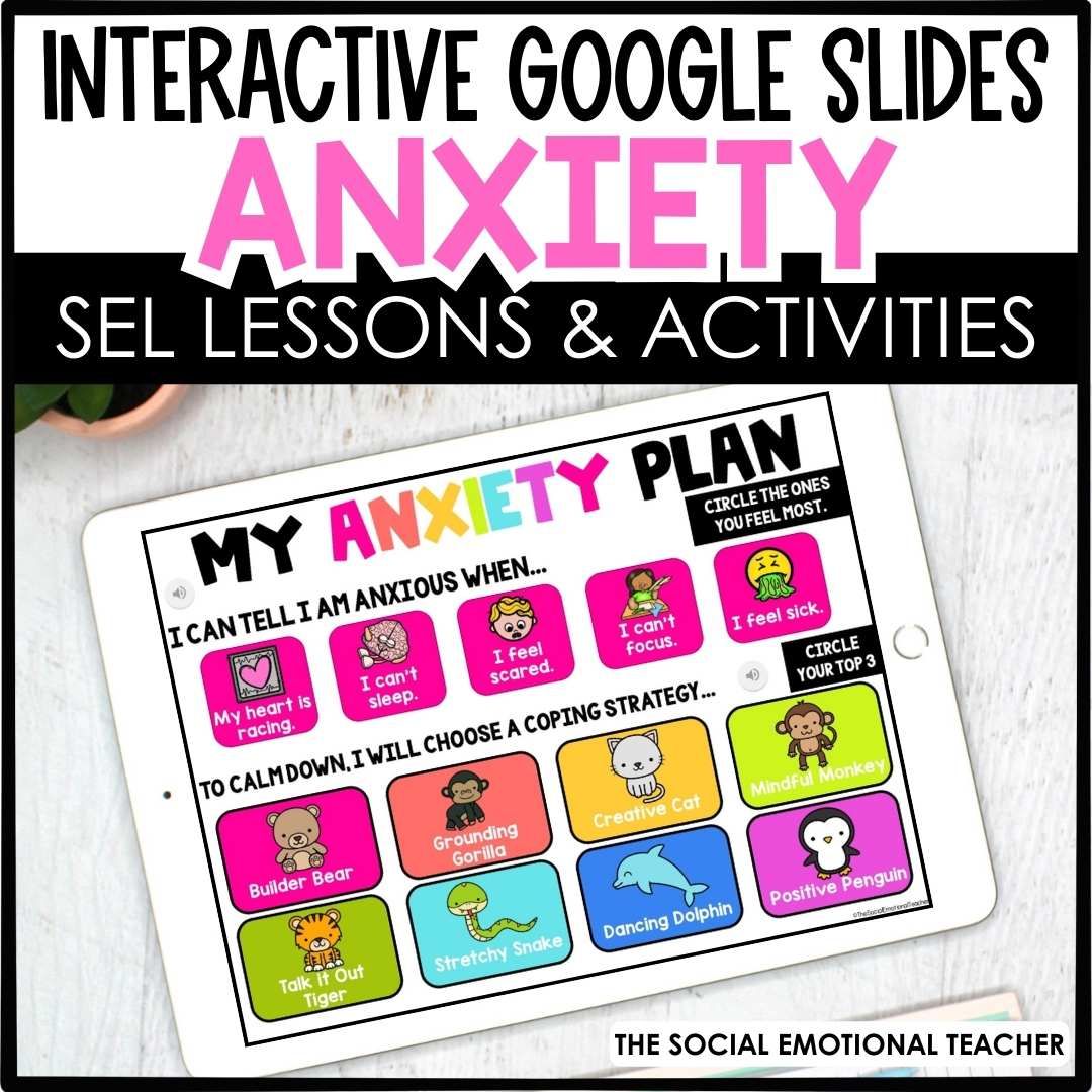 Anxiety &amp; Coping Skills Activities &amp; Lessons for Google Slides SEL