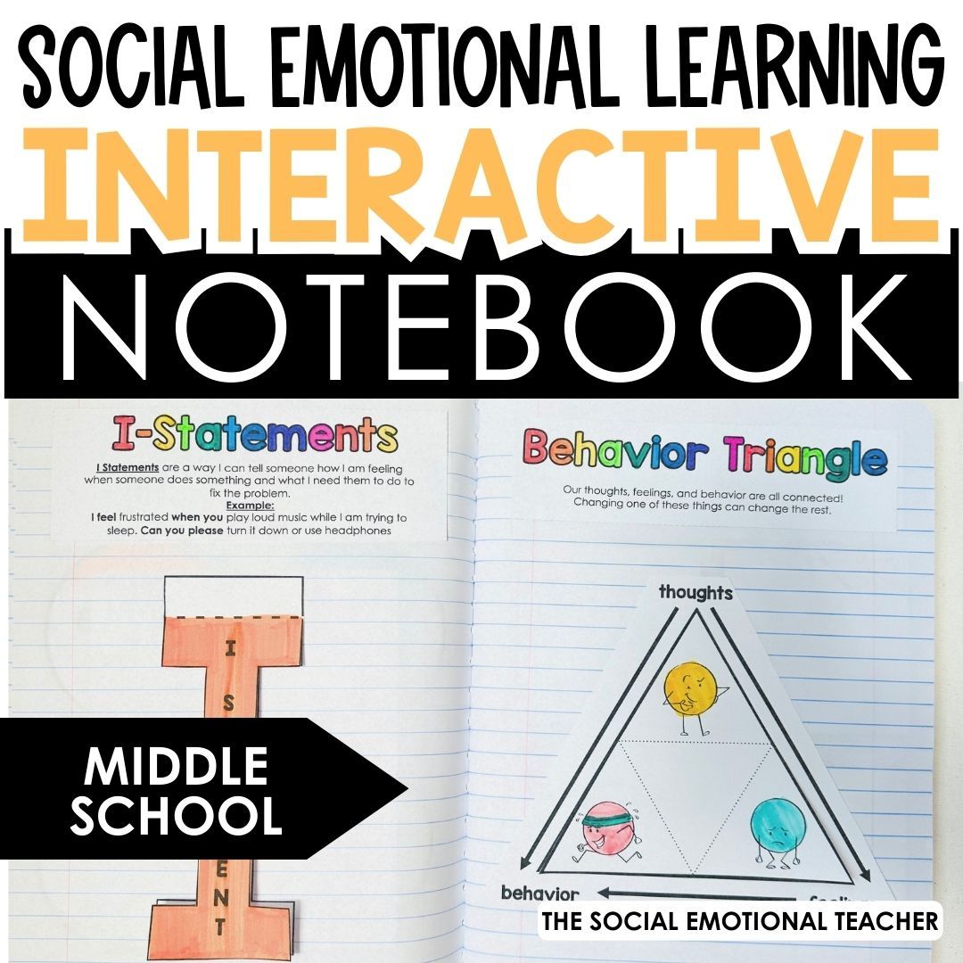 Middle School Social Emotional Learning Skills Interactive Notebook