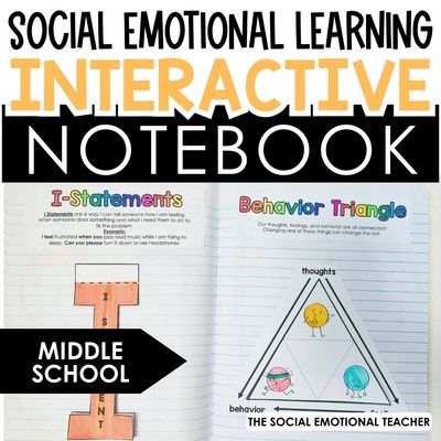 Middle School Social Emotional Learning Skills Interactive Notebook