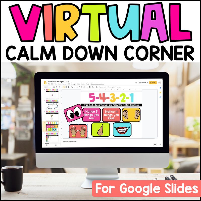 Virtual Calm Down Corner for Google Classroom