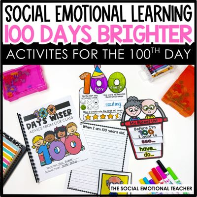 100th Day of School Activities - SEL Writing, Crafts, Game, Class Book &amp; More