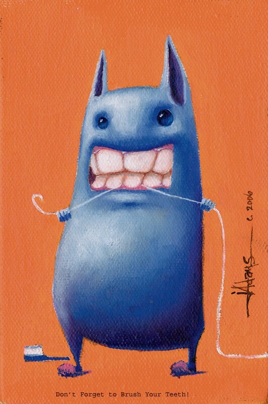 Don&#39;t Forget to Brush Your Teeth