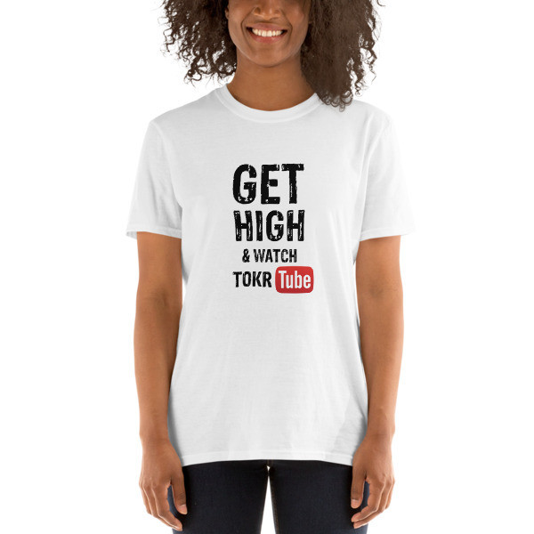 GET HIGH Short-Sleeve Unisex T-Shirt | TOKR TUBE