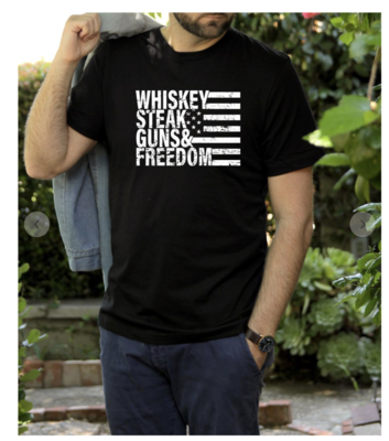 Black Whiskey Steak Guns & Freedom T-Shirt