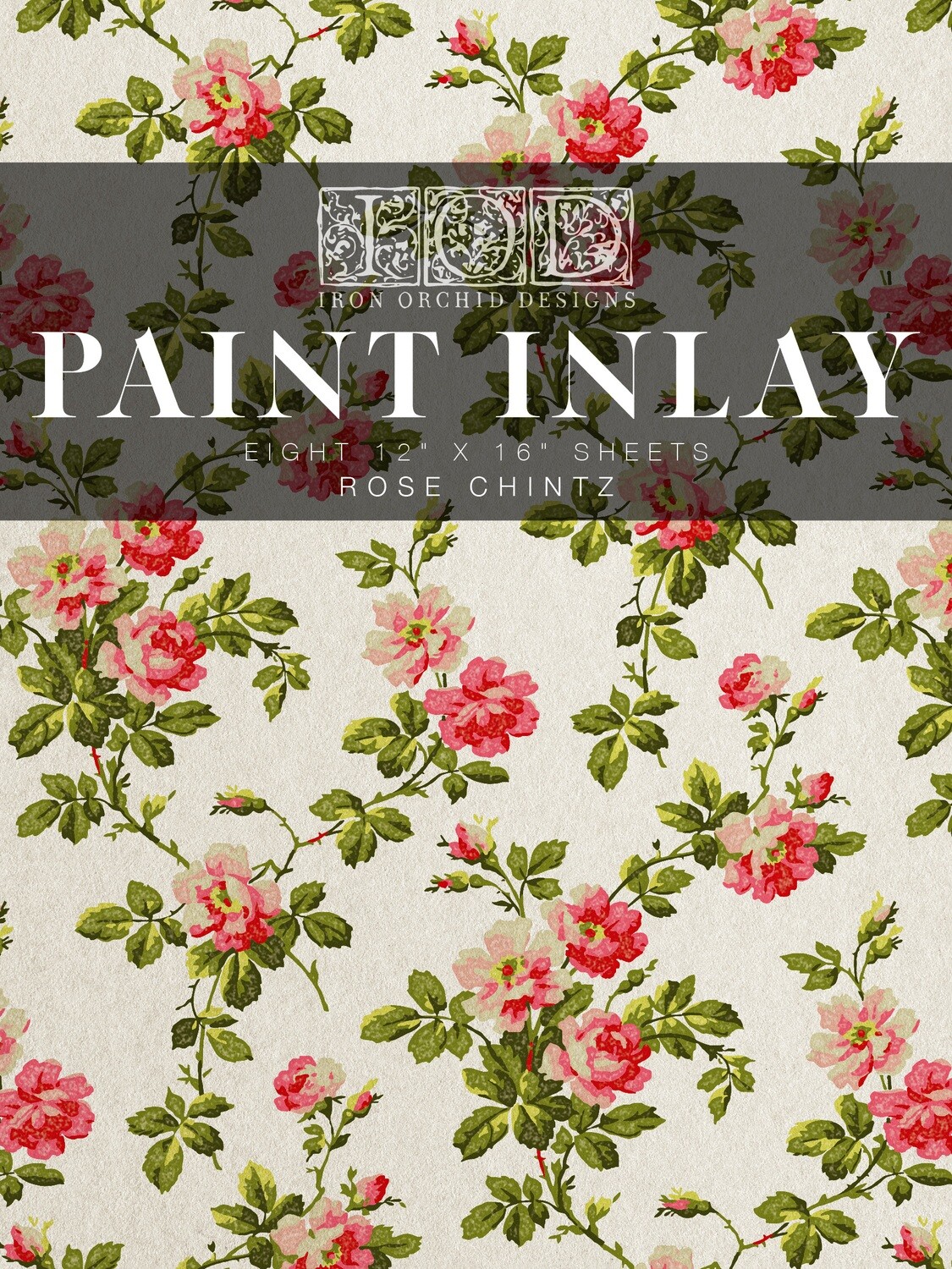 ROSE CHINTZ PAINT INLAY by IOD - Iron Orchid Designs