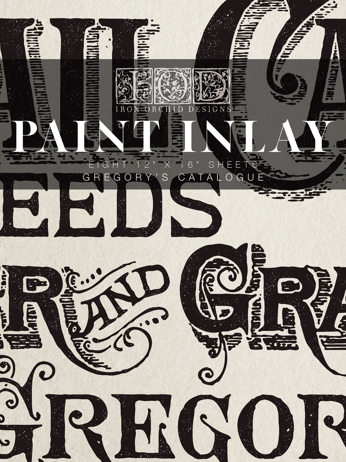 GREGORY’S CATALOGUE PAINT INLAY  by IOD - Iron Orchid Designs