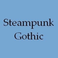 Steampunk / Gothic