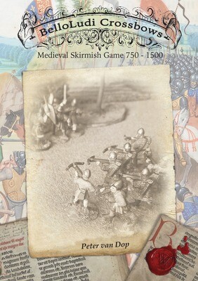 BelloLudi Crossbows Medieval Skirmish Game pdf