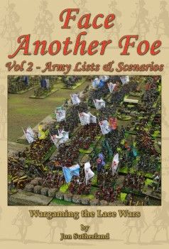 FACE ANOTHER FOE : 2) ARMY LISTS & SCENARIOS