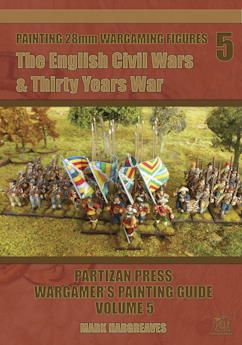 ENGLISH CIVIL WARS & 30 YEAR WAR PAINTING GUIDE