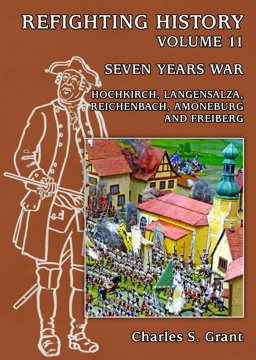 REFIGHTING HISTORY 11) : THE SEVEN YEARS WAR