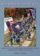 BONNIE BLUE FLAG: FAST PLAY ACW RULES BONNIE BLUE FLAG: FAST PLAY ACW RULES