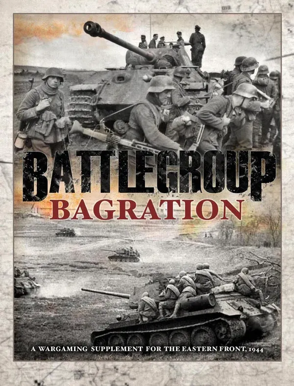 Battlegroup Bagration Hardback Battlegroup Bagration Hardback