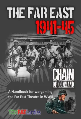 Chain of Command The FAr East 1941-45 Chain of Command The FAr East 1941-45