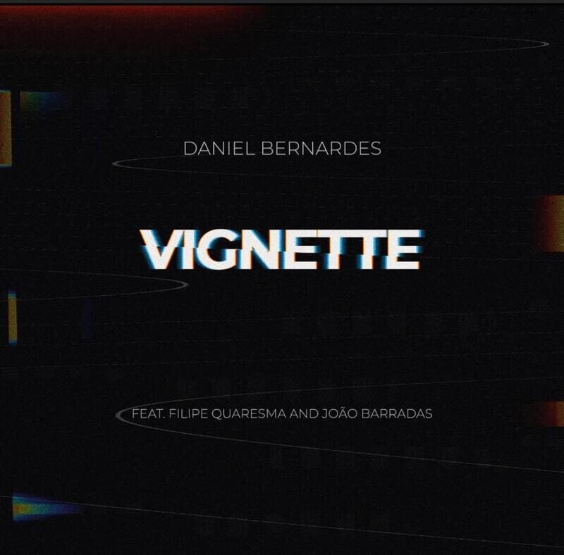 Vignette – Daniel Bernardes, Filipe Quaresma e João Barradas (CD)