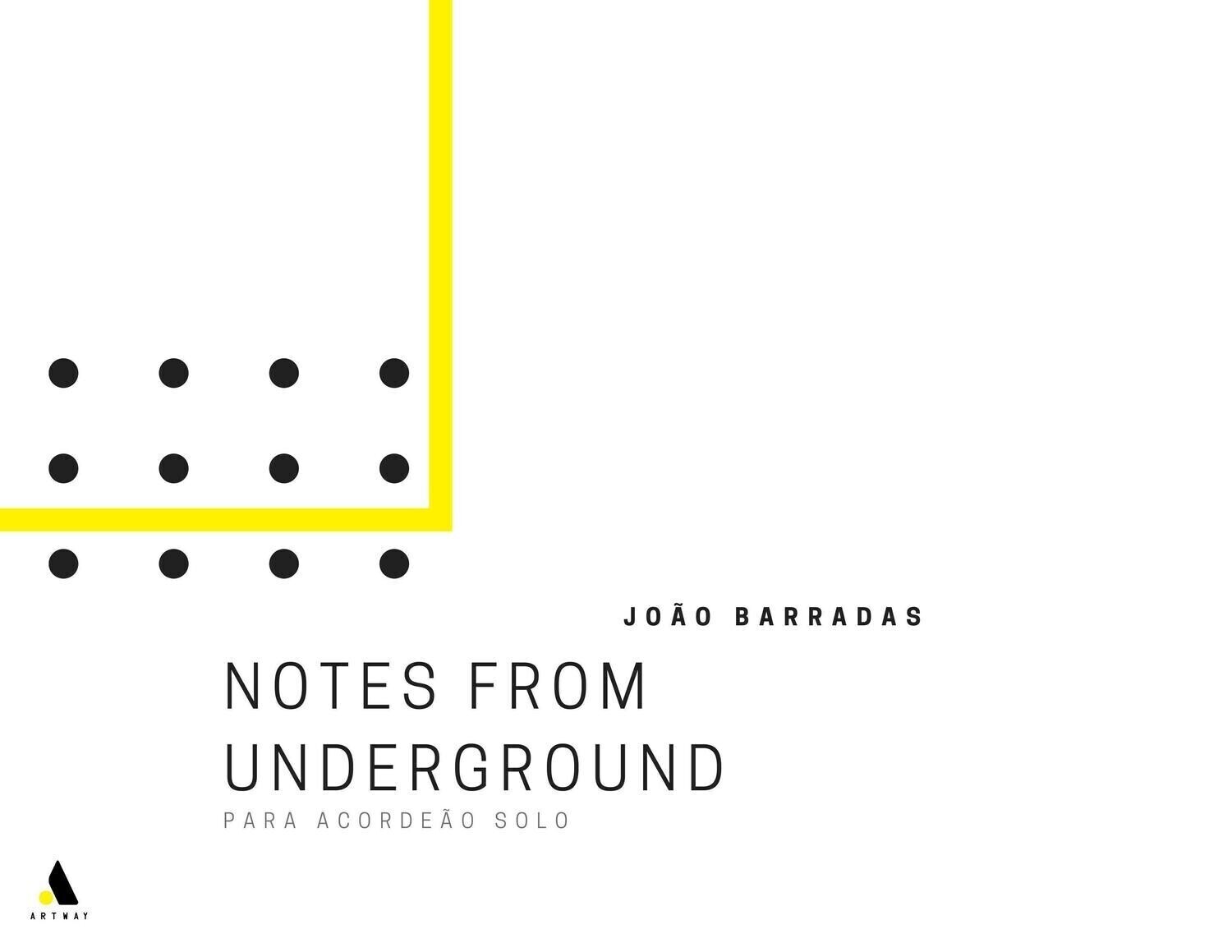 João Barradas​: Notes from underground​