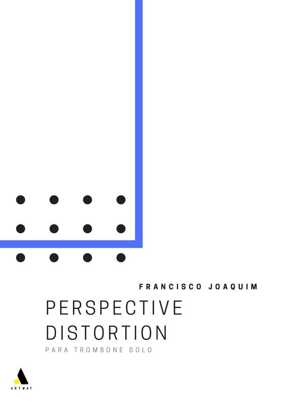 Francisco Joaquim: Perspective Distortion