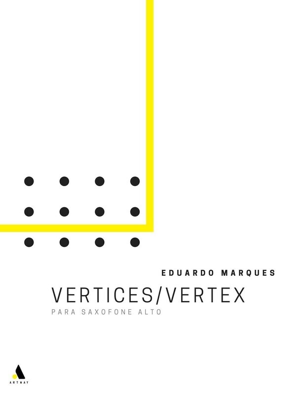 Eduardo Marques​: Vertices/Vertex