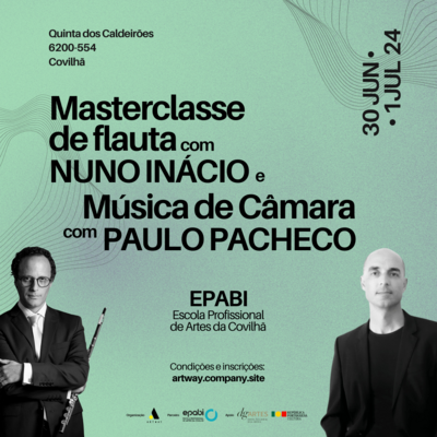 Masterclasse de Flauta com Nuno Inácio e Música de Câmara com Paulo Pacheco