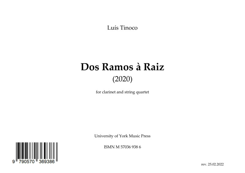 Luís Tinoco: Dos Ramos à Raiz (Clarinet and String Quartet) (Full Score)